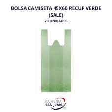 BOLSA CAMISETA RECUPERABLE VERDE (SALE) 45X60 X 70 UNID