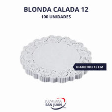 BLONDAS CALADAS BLANCAS DIAMETRO 12 CM X 100 UNID